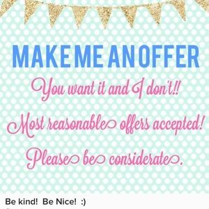 Accepting reasonable offers!